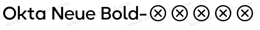 Okta Neue Bold字体转换